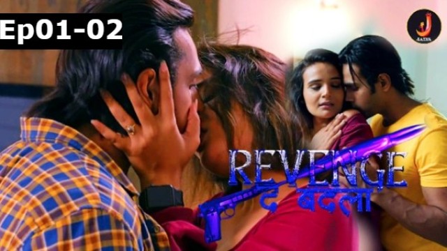 Revenge the Badla 2024 S01 Ep01-02 Jalva Desi Hindi Hot Webseries